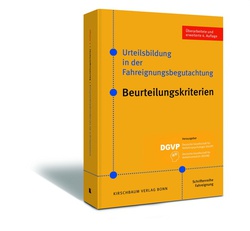 Beurteilungskriterien 4., völlig neu überarbeitete und erweiterte Auflage